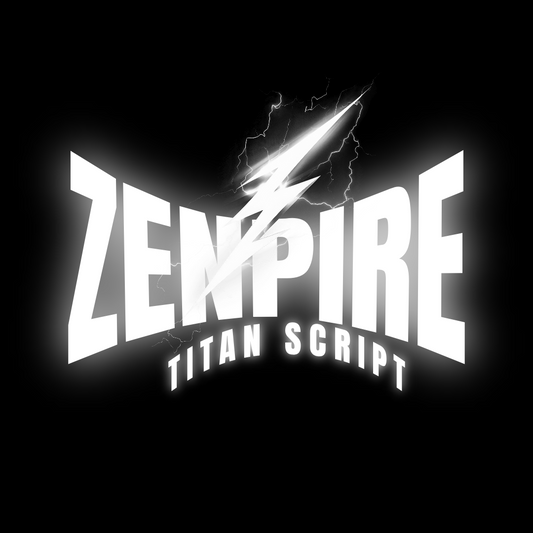 Zenpire 25 Titan Script